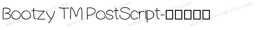 Bootzy TM PostScript字体转换